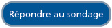 Répondre au sondage